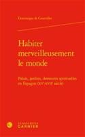 Habiter Merveilleusement Le Monde