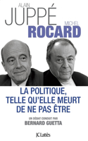 La politique telle qu'elle meurt de ne pas être