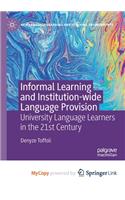 Informal Learning and Institution-wide Language Provision