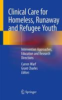 Clinical Care for Homeless, Runaway and Refugee Youth