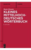Kleines Mittelhochdeutsches Worterbuch