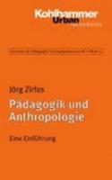 Padagogik Und Anthropologie: Eine Einfuhrung