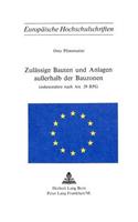 Zulaessige Bauten und Anlagen ausserhalb der Bauzonen: Insbesondere Nach Art. 29 RPG
