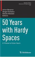 50 Years with Hardy Spaces