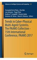 Trends in Cyber-Physical Multi-Agent Systems. the Paams Collection - 15th International Conference, Paams 2017