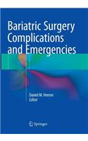 Bariatric Surgery Complications and Emergencies