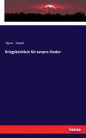 Kriegsbüchlein für unsere Kinder