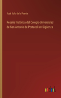 Reseña histórica del Colegio-Universidad de San Antonio de Portaceli en Sigüenza