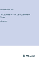 Countess of Saint Geran; Celebrated Crimes