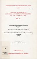 Statistikat E Bujqesise Dhe Ushqimit Te Shqiperise / Agriculture and Food Statistics of Albania / Statistisches Jahrbuch Fur Landwirtschaft Und Ernahrung Albanien