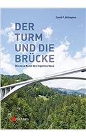 Der Turm und Brucke