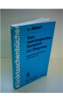 Vom Neurologischen Symptom Zur Diagnose: Differentialdiagnostische Leitprogramme