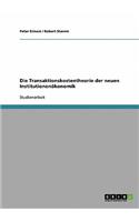 Transaktionskostentheorie der neuen Institutionenökonomik