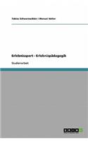Erlebnissport - Erlebnispädagogik
