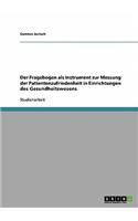 Messung der Patientenzufriedenheit in Einrichtungen des Gesundheitswesens durch Fragebogen