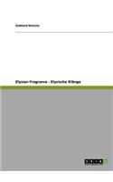 Elysian Fragrance - Elysische Klänge: (German)