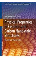Physical Properties of Ceramic and Carbon Nanoscale Structures
