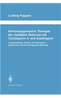 Immunsuppressive Therapie Der Multiplen Sklerose Mit Cyclosporin a Und Azathioprin