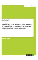 Quel rôle jouent les fleurs dans l'oeuvre d'Eugène Sue "Les Mystères de Paris" et quelle fonction en est contenue?