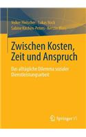 Zwischen Kosten, Zeit Und Anspruch