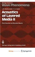 Acoustics of Layered Media II