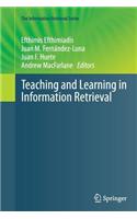 Teaching and Learning in Information Retrieval