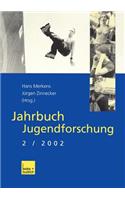 Jahrbuch Jugendforschung: 2. Ausgabe 2002