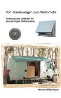 Vom Kastenwagen zum Wohnmobil