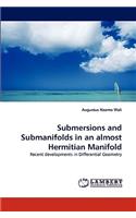 Submersions and Submanifolds in an Almost Hermitian Manifold
