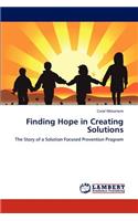 Finding Hope in Creating Solutions