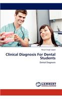 Clinical Diagnosis For Dental Students