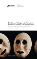 Enthüllen Und Verbergen in Der Vormoderne / Revealing and Concealing in the Premodern Period