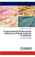 Environmental Performance Indicators of Batik Industry in Malaysia