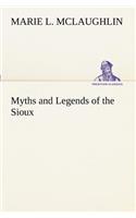 Myths and Legends of the Sioux