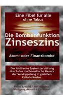 Die Bombenfunktion Zinseszins