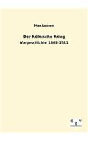 Der Kölnische Krieg