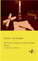 Briefe Goethe´s an Sophie von La Roche und Bettina Brentano