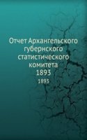 Otchet Arhangelskogo gubernskogo statisticheskogo komiteta