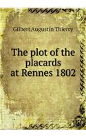 The plot of the placards at Rennes 1802: (English)