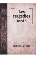 Les Tragédies Band 3