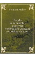 Herodas in mimiambis quatenus comoediam Graecam respexisse videatur