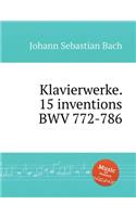 Klavierwerke. 15 inventions BWV 772-786