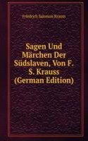 Sagen Und Marchen Der Sudslaven