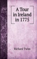 Tour in Ireland in 1775