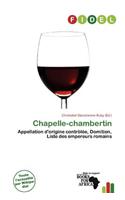 Chapelle-Chambertin: (French)