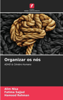 Organizar os nós