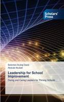 Leadership for School Improvement