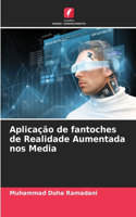Aplicação de fantoches de Realidade Aumentada nos Media