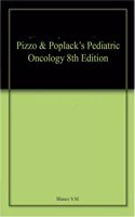 Pizzo & Poplack's Pediatric Oncology 8th Edition