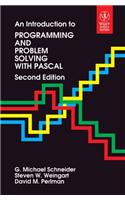 AN INTRODUCTION TO PROGRAMMING AND PROBLEM SOLVING WITH PASCAL, 2ND EDITION